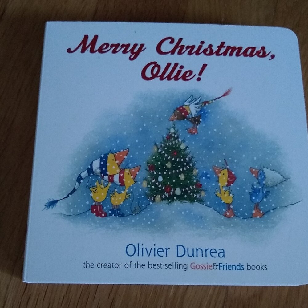 Merry Christmas, Ollie! By Olivier Dunrea New